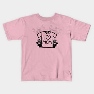 Love MOM Kids T-Shirt